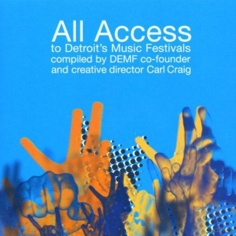 All Access To Detroit's Music Festivals [CD]