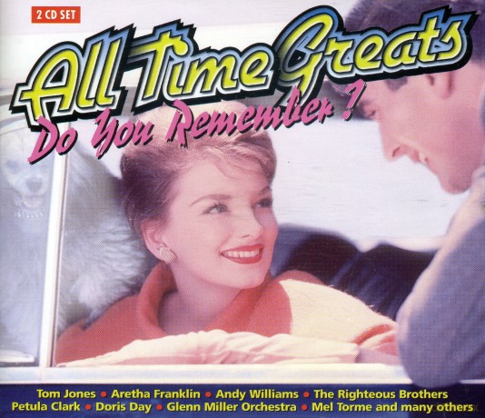 All Time Greats - Do You Remember [2CD]