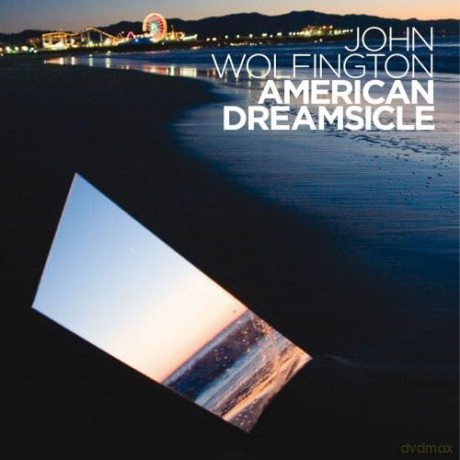 John Wolfington: American Dreamsicle [CD]