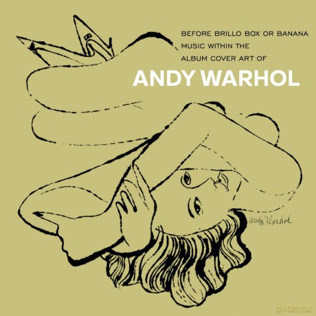 Andy Warhol - Before.. [4CD]
