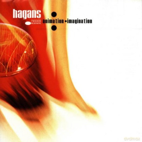 Hagans: Animation - Imagination [CD]