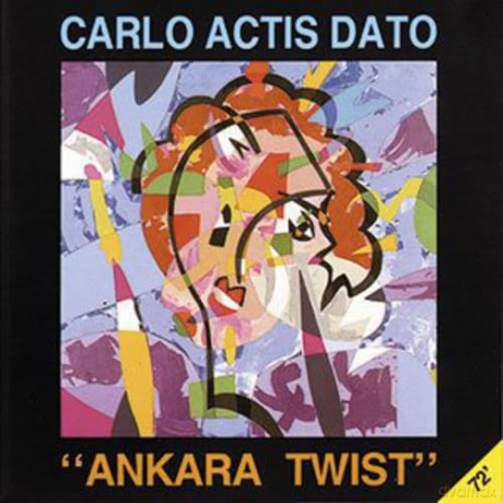Carlo Actis Dato: Ankara Twist [CD]