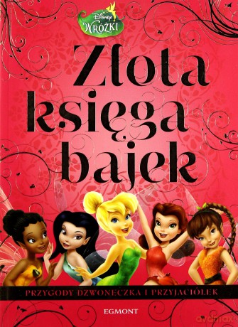 Wróżki Złota Księga Bajek [KSIĄŻKA]