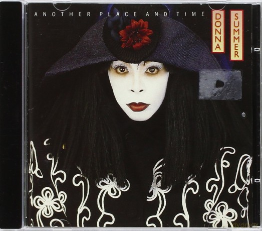 Donna Summer: Another Place and Time [CD]
