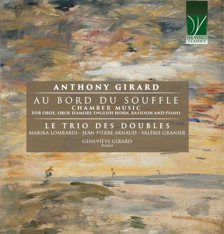 Anthony Girard: Au Bord Du Souffle, Chamber Music For Oboe, Oboe DAmore Englis [CD]