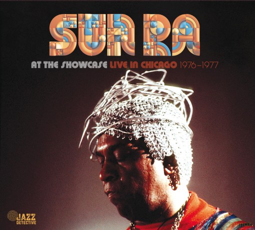 Sun Ra: At The Showcase: Live In Chicago 1976-1977 [CD]