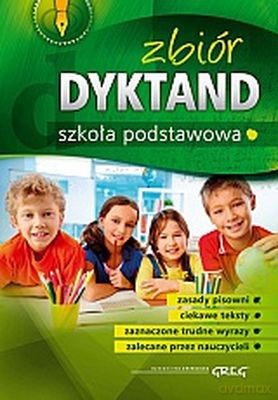 Zbiór Dyktand Szkoła Podstawowa [KSIĄŻKA]