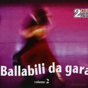 Ballabili Da Gara Volume 2 [2CD]