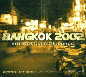 Bangkok 2002 [CD]
