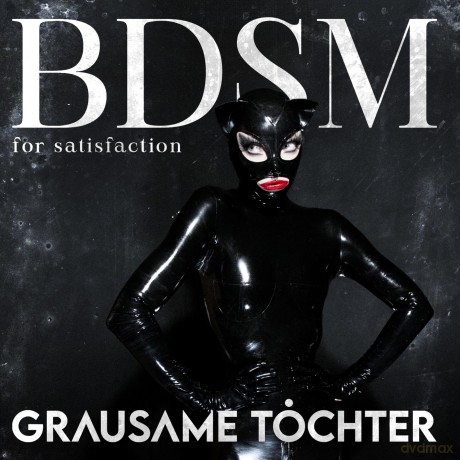 Grausame Tochte: Bdsm For S [CD]