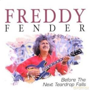 Freddie Fender: Before The Next Teardrop Falls [CD]