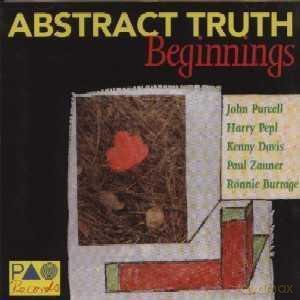 Abstract Truth: Beginnings [CD]