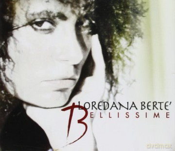 Loredana Berte': Bellissime [3CD]
