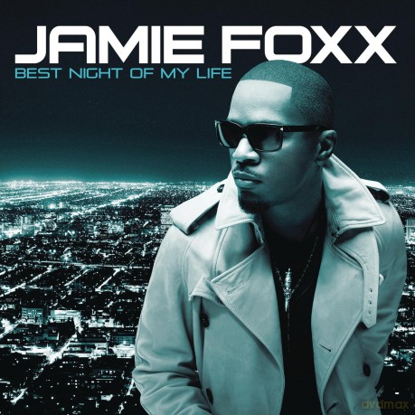 Jamie Foxx: Best Night of My Life [CD]