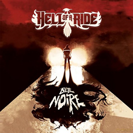 Hell Of A Ride: Bete Noire [CD]