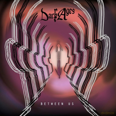 Dark Ages: Between Us [CD]