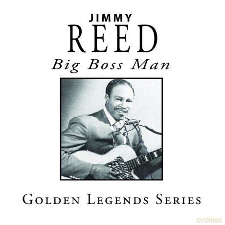 Jimmy Reed: Big Boss Man [CD]