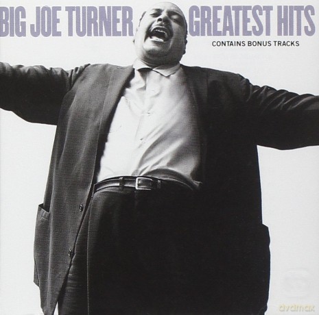 Big Joe Turner: Big Joe Turners Greatest Hits [CD]