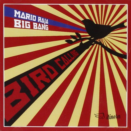 Mario Raja Big Band: Bird Calling [CD]
