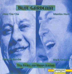 Tito Puente And Woody Herman: Blue Gardenia [CD]