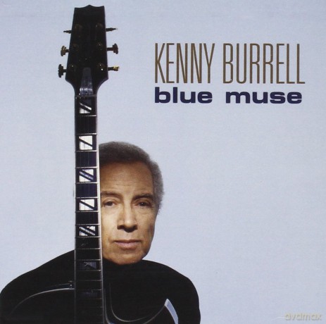 Kenny Burrell: Blue Muse [CD]