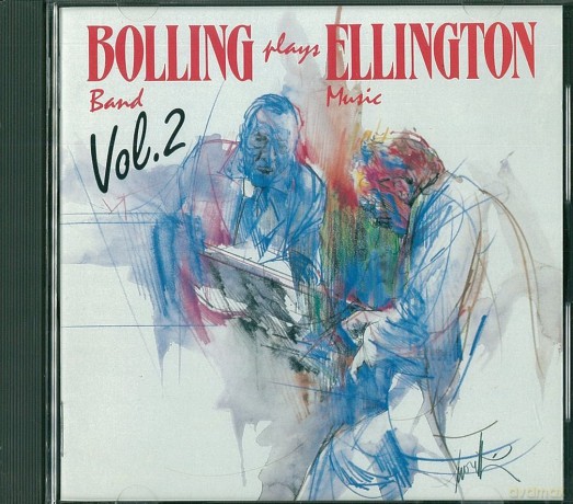 Bolling Band: Bolling Band Plays Ellington Music Volume 2 [CD]