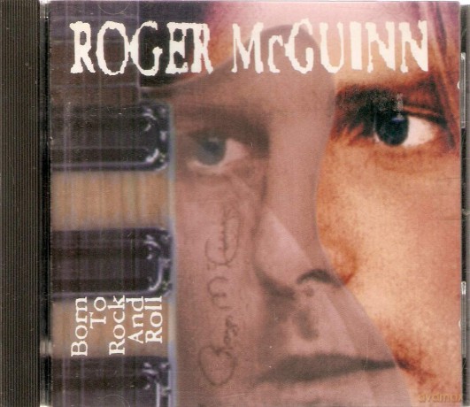 Roger Mcguinn: Born To Rock And Roll [CD]