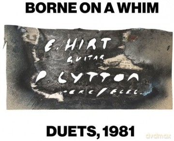 Borne On A Whim: Duets 1981 [CD]