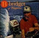 Bridget Ball: Bridget Of California [CD]