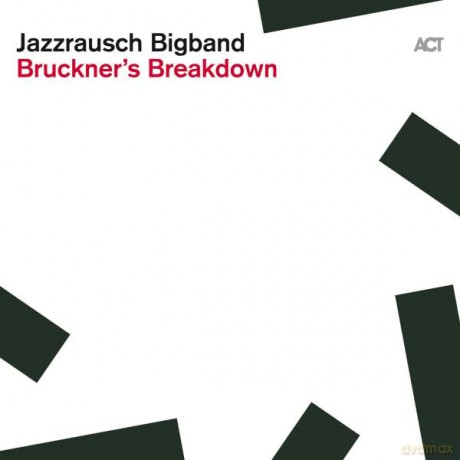 Jazzrausch Bigband: Bruckners Breakdown (digipack) [CD]