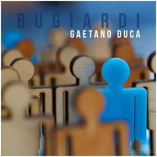 Gaetano Duca: Bugiardi [CD]