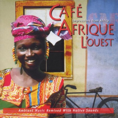 Cafe' Afrique L'Ouest - Impressions From Africa [CD]