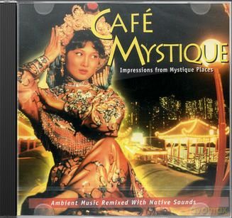 Cafe Mystique - Impressions From Mystique Places [CD]