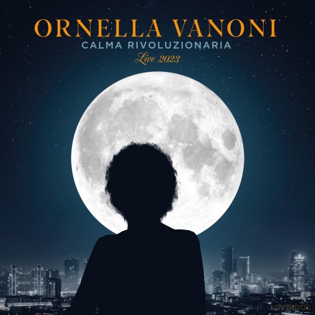 Ornella Vanoni: Calma Rivoluzionaria Live 2023 [CD]