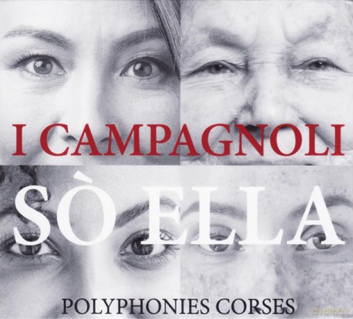 Campagnoli (I) - So Ella - Polyphonies Corses [CD]