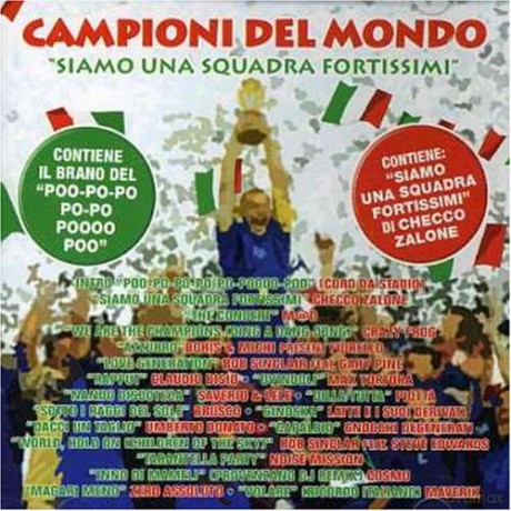 Campioni Del Mondo - Siamo Una Squadra Fortissimi [CD]