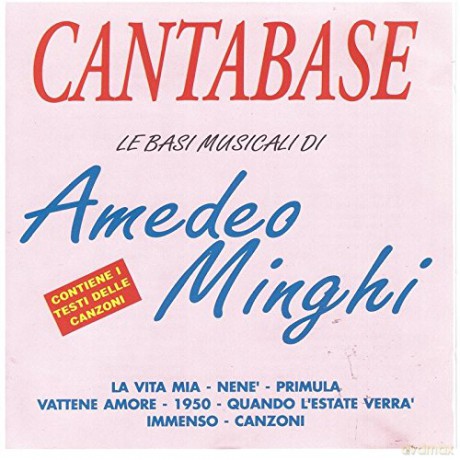 Cantabase- Lebasi Musicali Di Amedeo Minghi (Contiene I Testi Delle Canzoni) [CD]