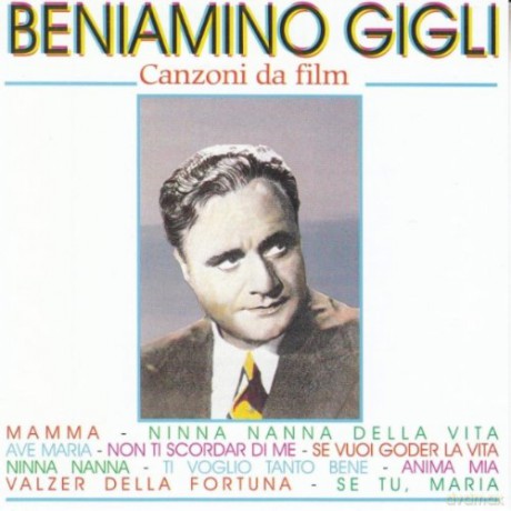 Beniamino Gigli: Canzoni Da Films [CD]