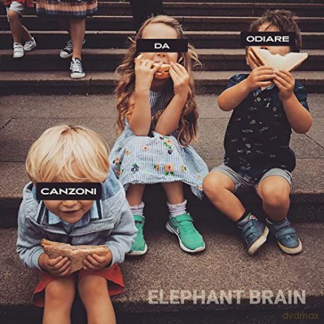 Elephant Brain: Canzoni Da Odiare [CD]