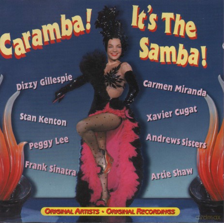 Caramba! It's The Samba! [CD]