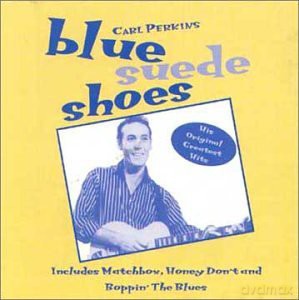 Carl Perkins - Blue Suede Shoes [CD]
