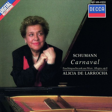 Alicia De Larrocha: Carnaval, Op. 9 Faschingsschwank Aus Wien, Op. 26 Allegro In B Minor, Op. 8 [CD]