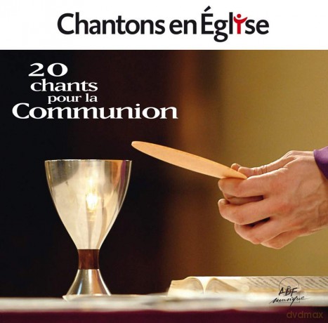 Chantons En Eglise: 20 Chants Pour La Communion [CD]