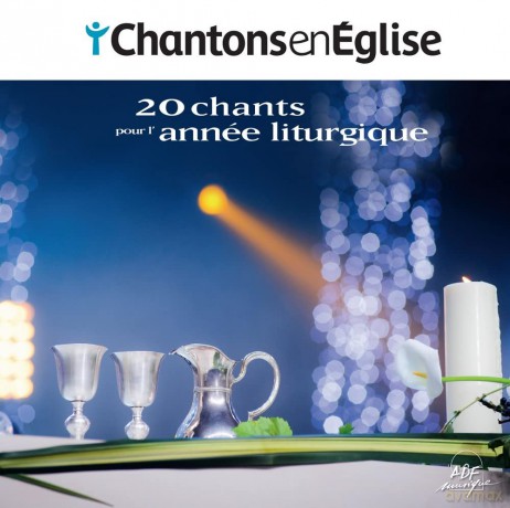 Chantons En Eglise: 20 Chants Pour L'Annee Liturgique [CD]