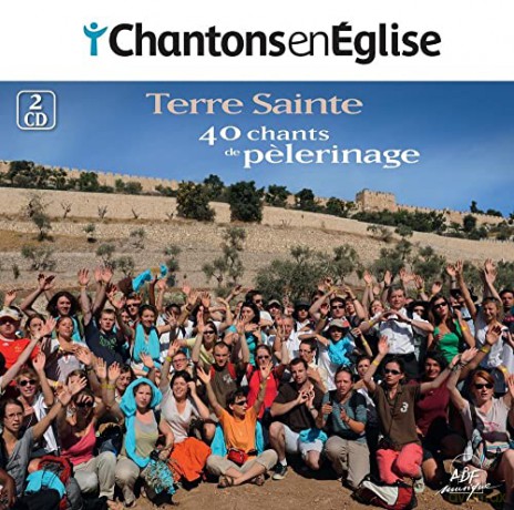 Chantons En Eglise: 40 Chants De Pelerinage - Terre Sainte (2) [CD]