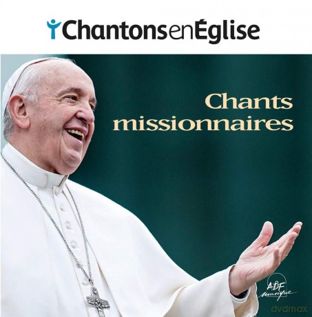 Chantons En Eglise: Chants Missionnaires [CD]