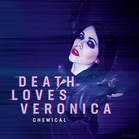 Death Loves Veronica: Chemical [CD]