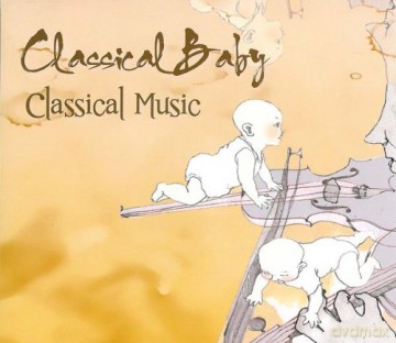 Classical Baby [CD]