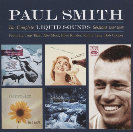 Paul Smith: Complete Liquid Sounds Sessions 1954-1958 [2CD]