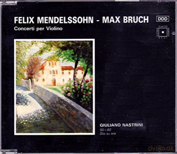 Felix Mendelssohn - Max Bruch: Concerti Per Violino [CD]